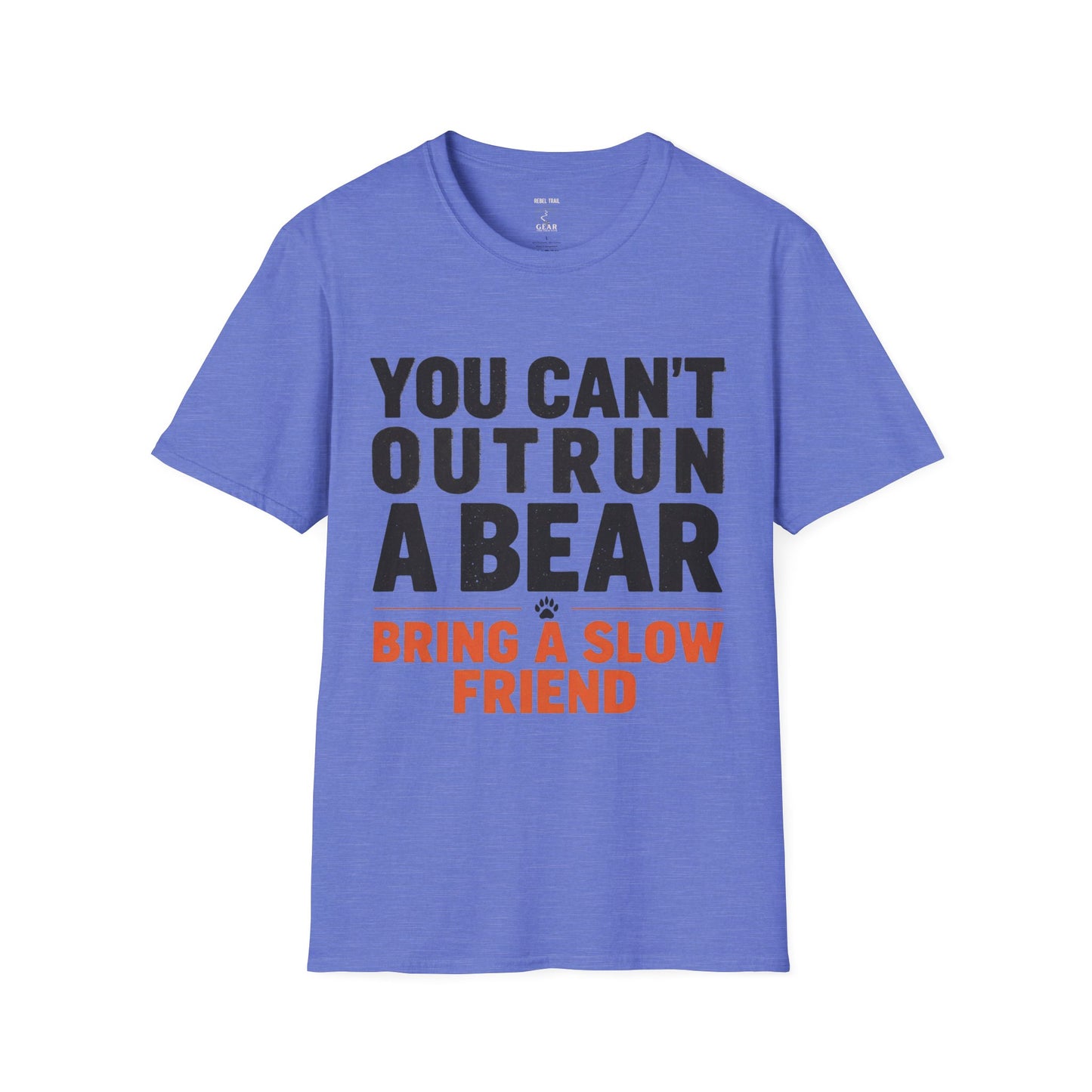 You Can't Outrun a Bear T‑Shirt — Funny Outdoor Humor Tee