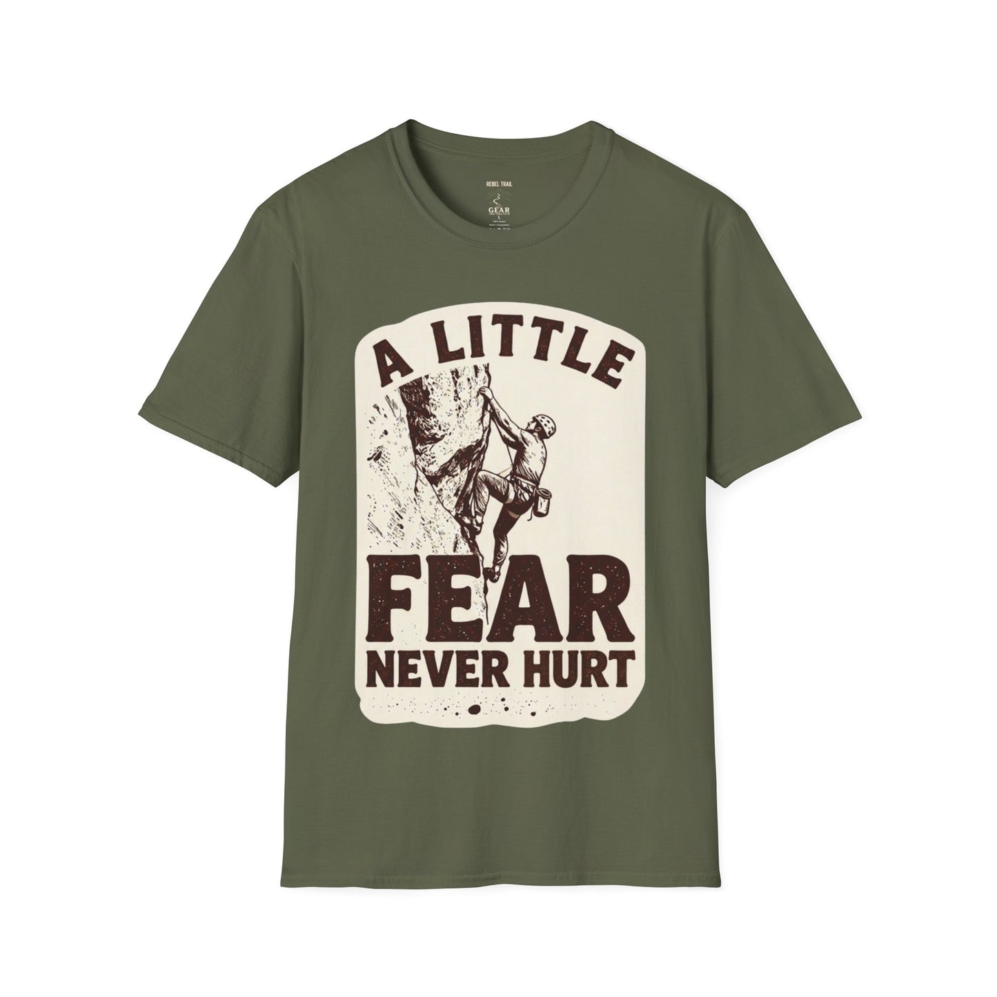 Climbing T-Shirt — "A Little Fear Never Hurt" Vintage Rock Climber Tee