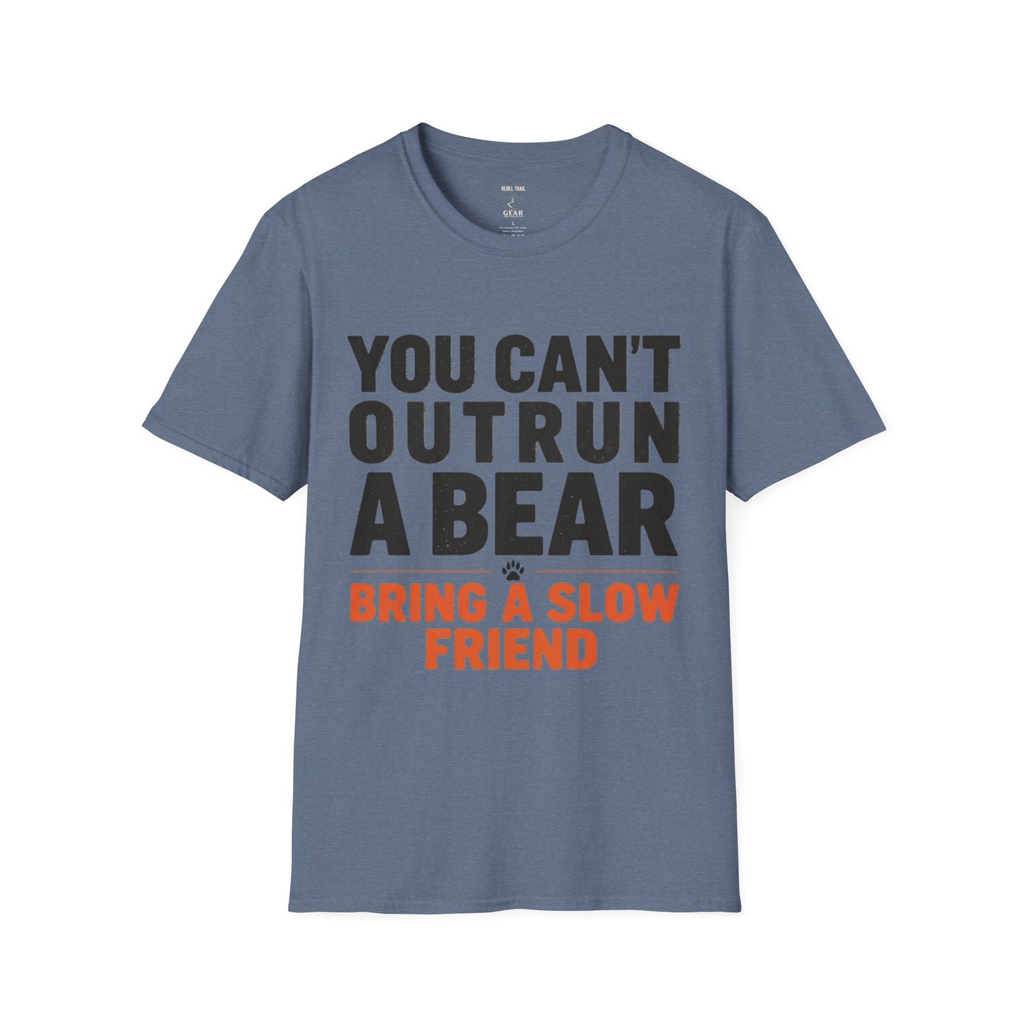 You Can't Outrun a Bear T‑Shirt — Funny Outdoor Humor Tee