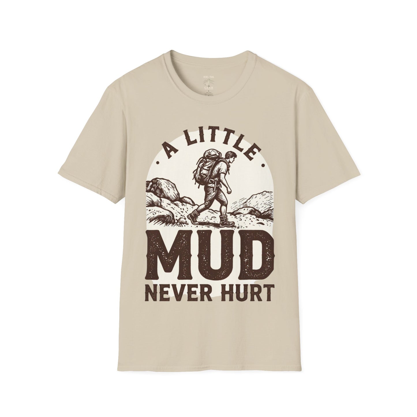 Hiking T-Shirt — "A Little Mud Never Hurt" Vintage Backpacker Tee