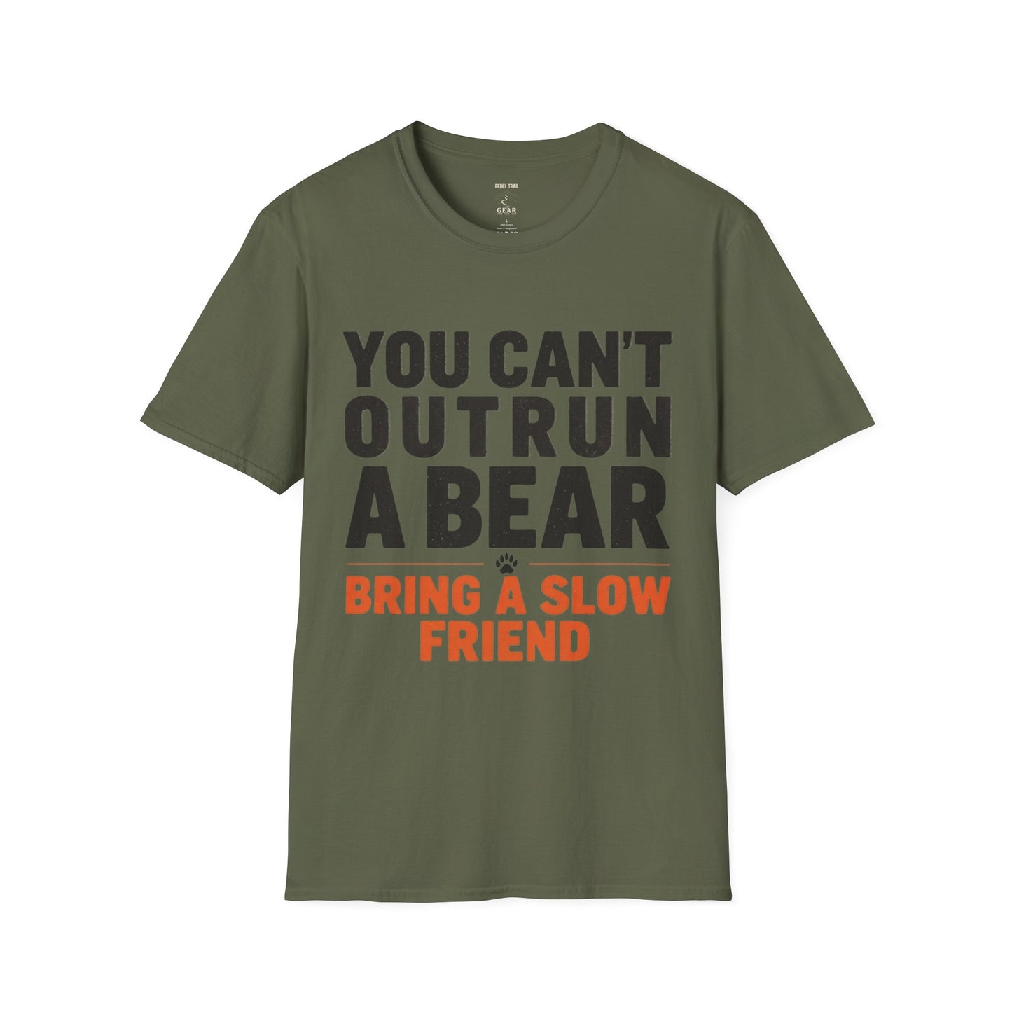 You Can't Outrun a Bear T‑Shirt — Funny Outdoor Humor Tee