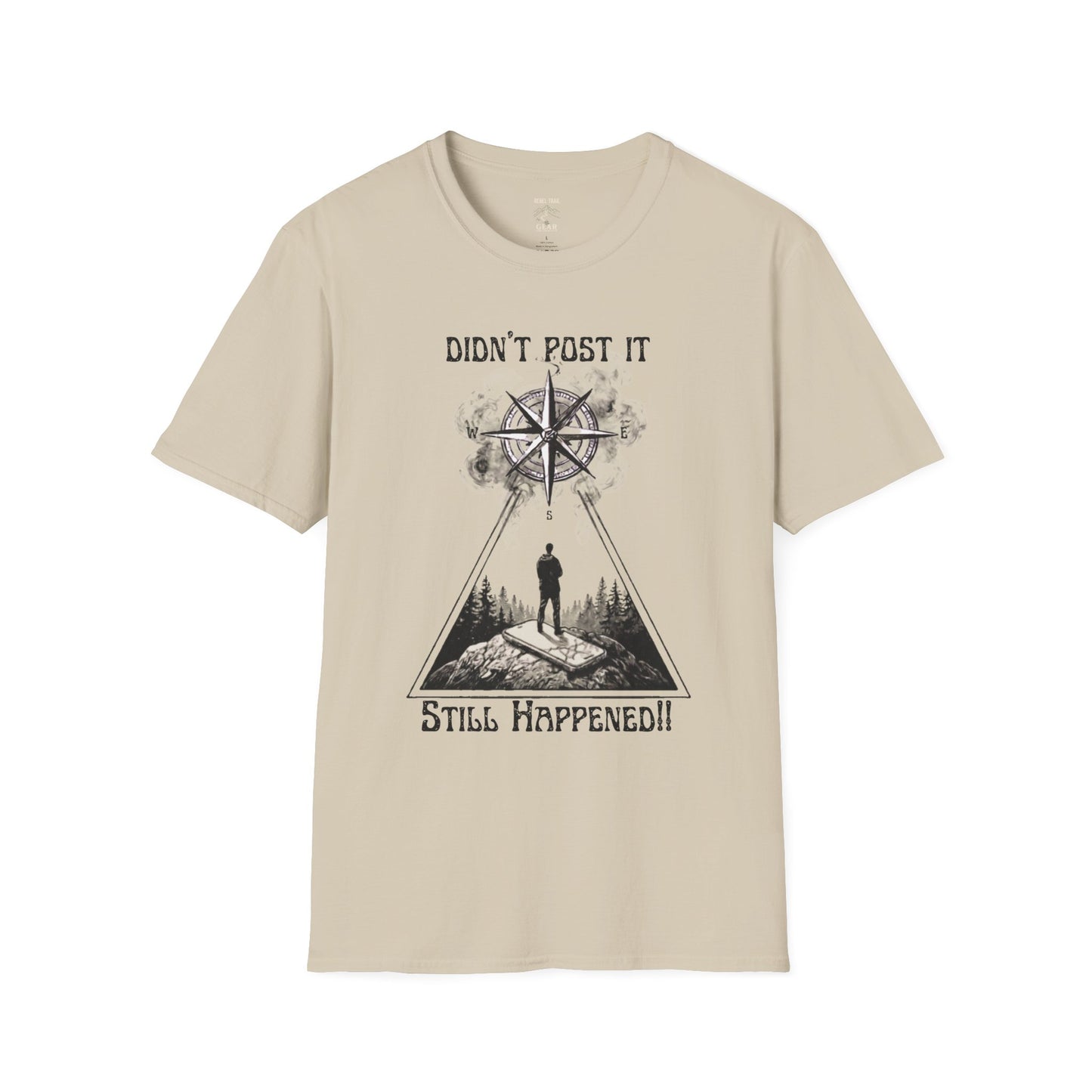 T-Shirt — "Didn't Post It, Still Happened" Compass Adventure Tee
