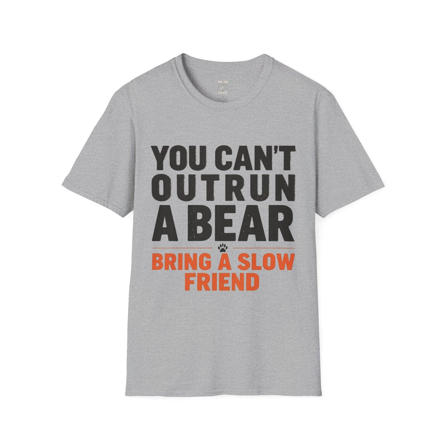 You Can't Outrun a Bear T‑Shirt — Funny Outdoor Humor Tee