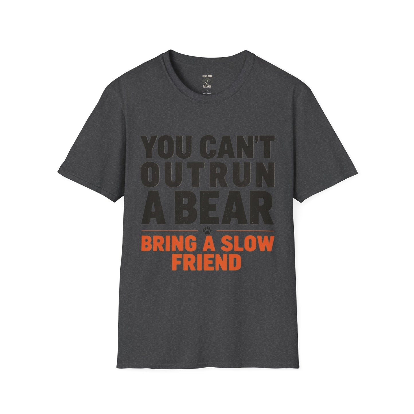 You Can't Outrun a Bear T‑Shirt — Funny Outdoor Humor Tee
