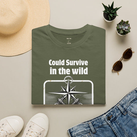 Could Survive in the Wild T-Shirt — Funny Camping Outdoor Tee ("Could Survive in the wild / choose not to")